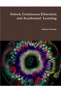 School, Continuous Education and Accelerated Learning: Accelerated Learning and Interleave