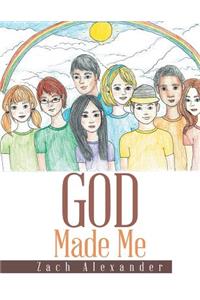 God Made Me