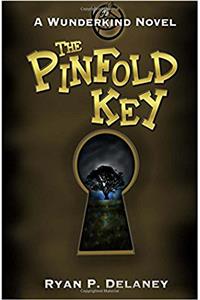 The Pinfold Key: Volume 1 (Wunderkind)