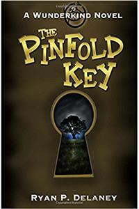 The Pinfold Key: Volume 1 (Wunderkind)