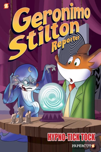 Geronimo Stilton Reporter: Hypno Tick-Tock