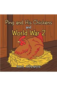 Ping and His Chickens and World War 2