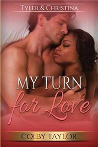 My Turn For Love