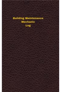 Building Maintenance Mechanic Log