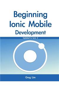 Beginning Ionic Mobile Development