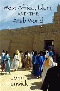 West Africa, Islam, and the Arab World