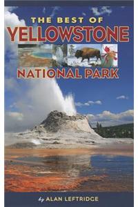 Best of Yellowstone National Park
