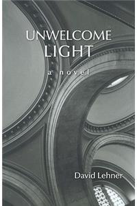 Unwelcome Light