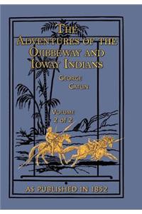The Adventures of the Ojibbeway and Ioway Indians