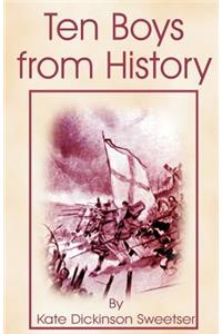 Ten Boys from History