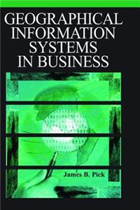 Geographic Information Systems in Business