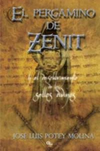 El pergamino de Zenit y el descubrimiento de los sellos divinos / The Scroll of Zenit and the Discovery of Divine Seals