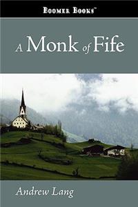 A Monk of Fife