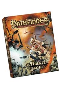 Pathfinder Roleplaying Game: Ultimate Magic