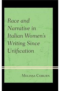 Race and Narrative in Italian Women's Writing Since Unification