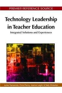 Technology Leadership in Teacher Education