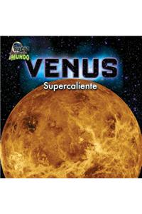 Venus: Supercaliente