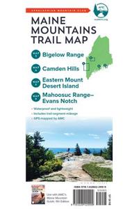 AMC Maine Mountains Trail Maps 3-6: Bigelow Range, Camden Hills, Eastern Mount Desert Island, Mahoosuc Range, and Evans Notch