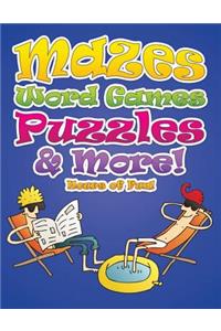 Mazes, Word Games, Puzzles & More! Hours of Fun!