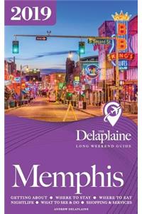 Memphis - The Delaplaine 2019 Long Weekend Guide