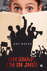 OH SNAP, Iâ€™M IN JNU!