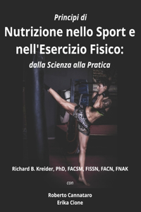 Principi di nutrizione Nello sport e nell'Esercizio Fisico dalla Scienza alla Pratica