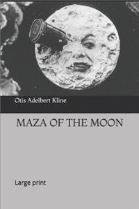 Maza of the Moon