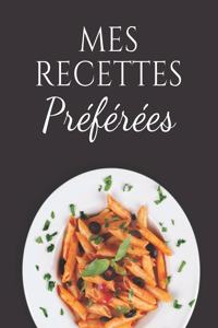 Mes Recettes Préférées
