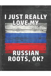 I Just Really Like Love My Russian Roots