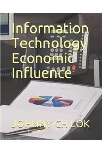 Information Technology Economic Influence