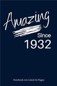 Amazing Since 1932