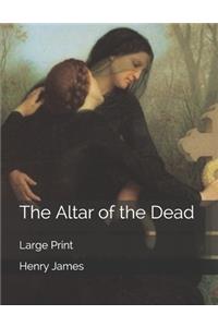 The Altar of the Dead
