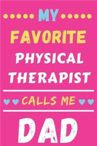 My Favorite Physical Therapist Calls Me Dad