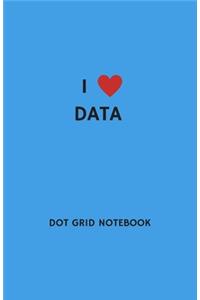I Love Data Dot Grid Notebook