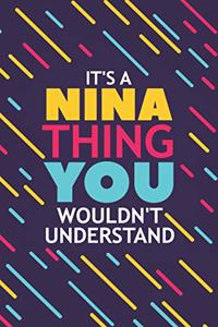 It's a Nina Thing You Wouldn't Understand