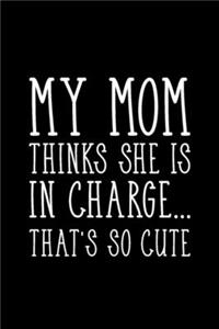 Humor Baby Child Design Quote She is In Charge