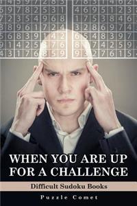 When You are Up for a Challenge Difficult Sudoku Books