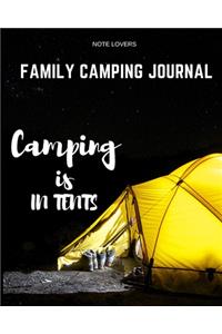 Camping Is In Tents - Family Camping Journal