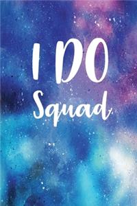 I Do Squad