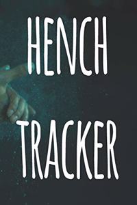 Hench Tracker