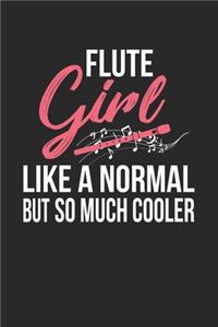 Flute Girl like a normal so much cooler