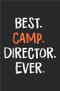 Best. Camp. Director. Ever.