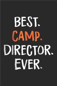 Best. Camp. Director. Ever.