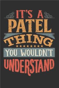 It's A Patel You Wouldn't Understand