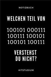 Notizbuch Welchen Teil Von 100101 000111 Verstehst Du Nicht? #itstudium