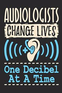 Audiologists Change Lives One Decibel At A Time