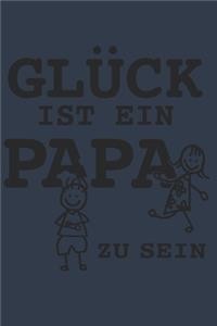 Glück Ist Ein Papa Zu Sein