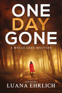 One Day Gone