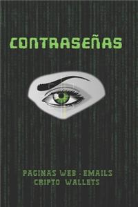 Contraseñas: Cuaderno de Registro de Contraseñas de Internet, Emails, Routers Y Cripto Wallets O Billeteras Electrónicas - Ahorra Tiempo Y Dolores de Cabeza - Li