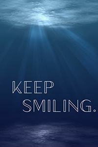 Keep Smiling